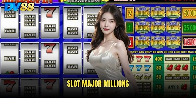 Slot Major Millions