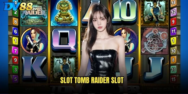 Slot Tomb Raider