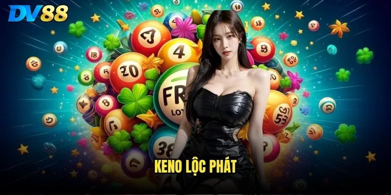 Keno lộc phát